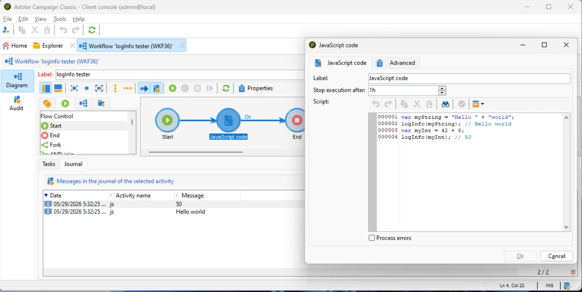 logInfo stores the message in the "xtk:workflowLog"